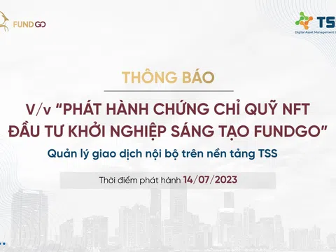 Phát hành chứng chỉ quỹ NFT đầu tư khởi nghiệp sáng tạo FUNDGO