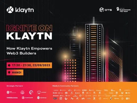 Ignite on Klaytn: Sự kiện kết nối cộng đồng blockchain của Klaytn Foundation tại Hà Nội